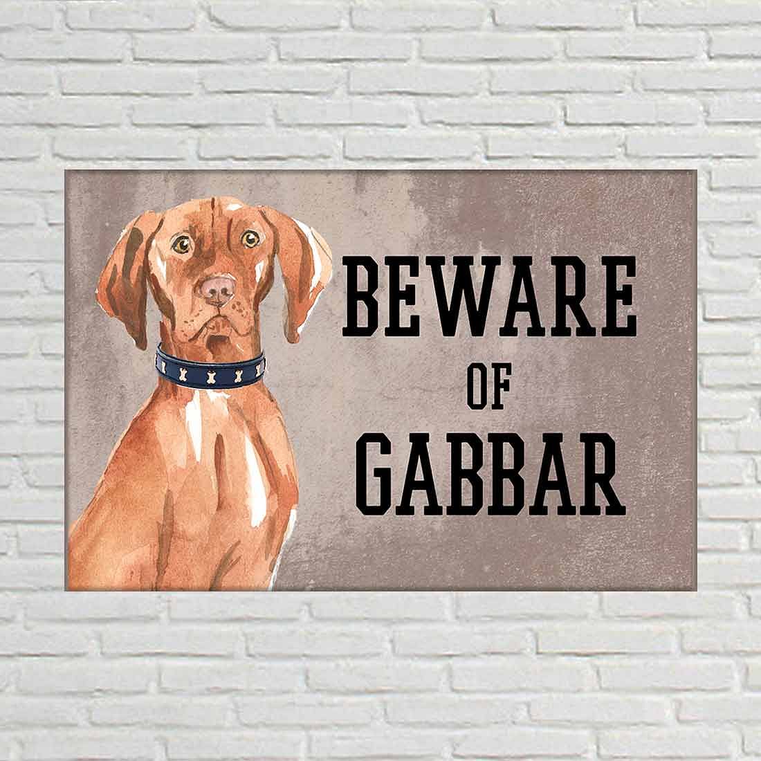 Personalized Dog Name Plates Beware Of Dog Sign - Hungarian Vizsla Nutcase