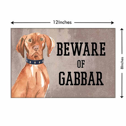 Personalized Dog Name Plates Beware Of Dog Sign - Hungarian Vizsla Nutcase