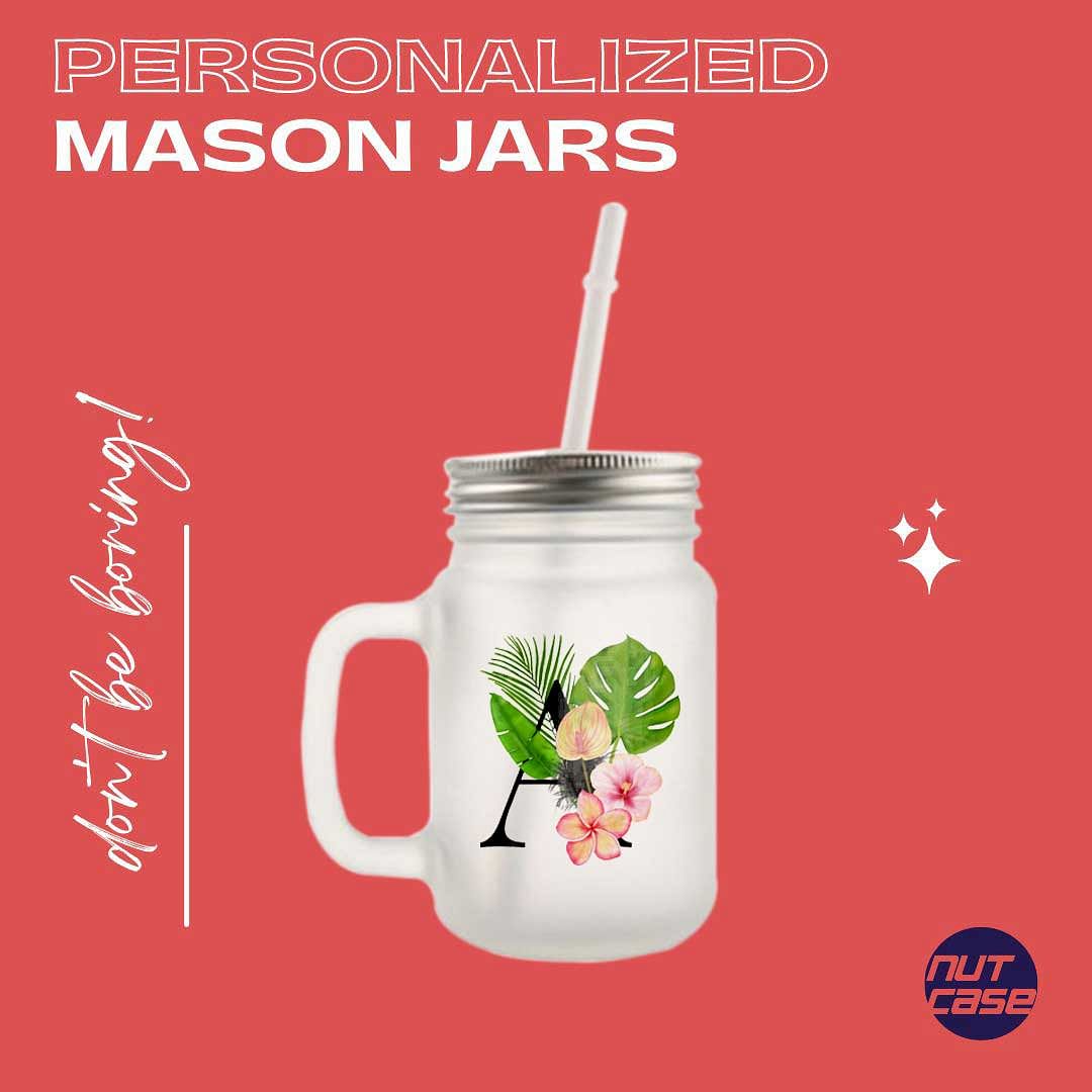 Customized Monogram Mason Jar - Tropical Nutcase