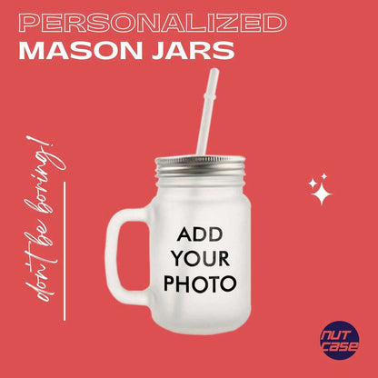 Customized Monogram Mason Jar - Add Your Photo Nutcase