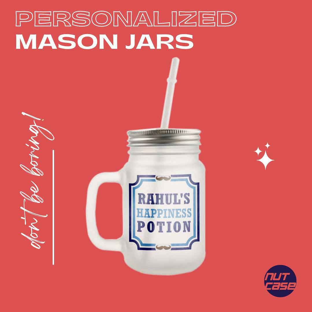 Customized Monogram Mason Jar -  Happiness Potion Nutcase