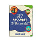 Classy Passport Cover for Gift -  My Passport To The World Nutcase