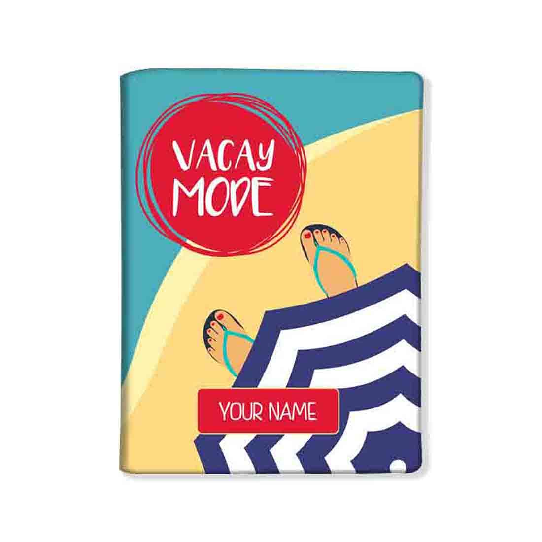 Nice Customized Passport Cover -  Vacay Mode Nutcase