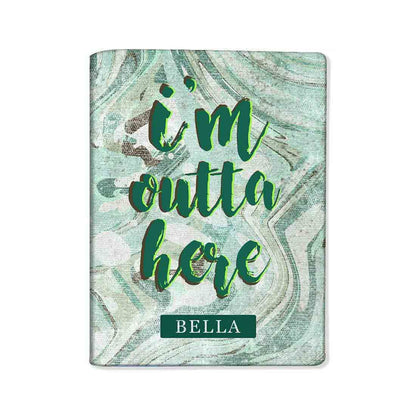 Personalized Travel Passport Holder - I Am Outta Here Green Nutcase