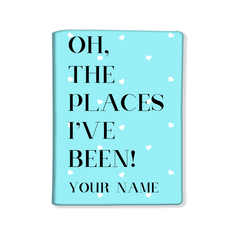 Personalized Passport Cover Travel Luggage Tag - Oh The Places Blue Nutcase