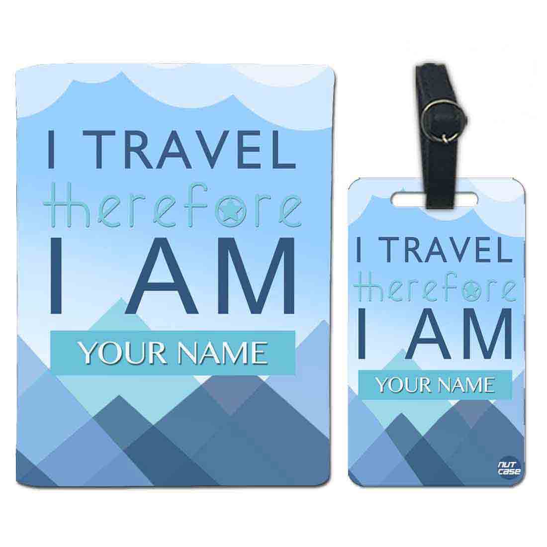 Personalized Passport Cover Travel Luggage Tag - I Travel Therefore Nutcase