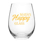 Personalized Stemless Wine Glasses For Women - Happy Glass