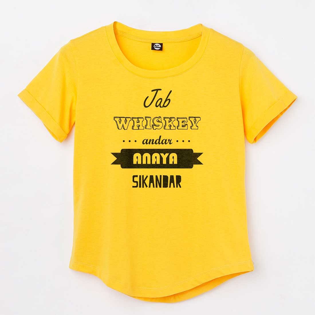 Jab Whiskey Andar Personalized T-shirt For Women Nutcase