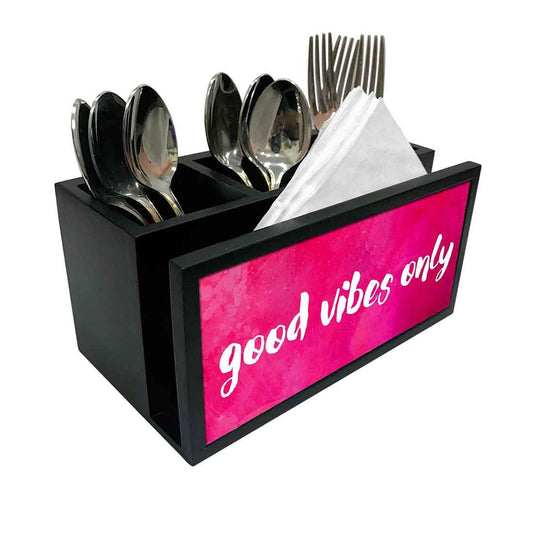 Cutlery Tissue Holder Napkin Stand -  Good Vibes Only Nutcase