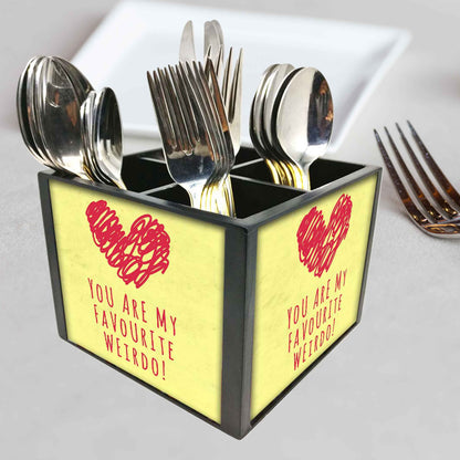 You Are My Favourite Cutlery Holder Stand Silverware Caddy Organizer for Spoons, Forks & Knives-Made of Pinewood