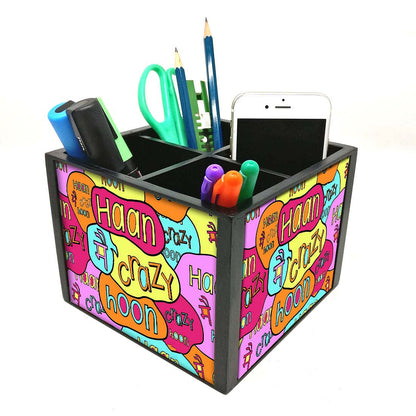 Desk Organizer For Stationery -  Haan Main Crazy Hoon Nutcase