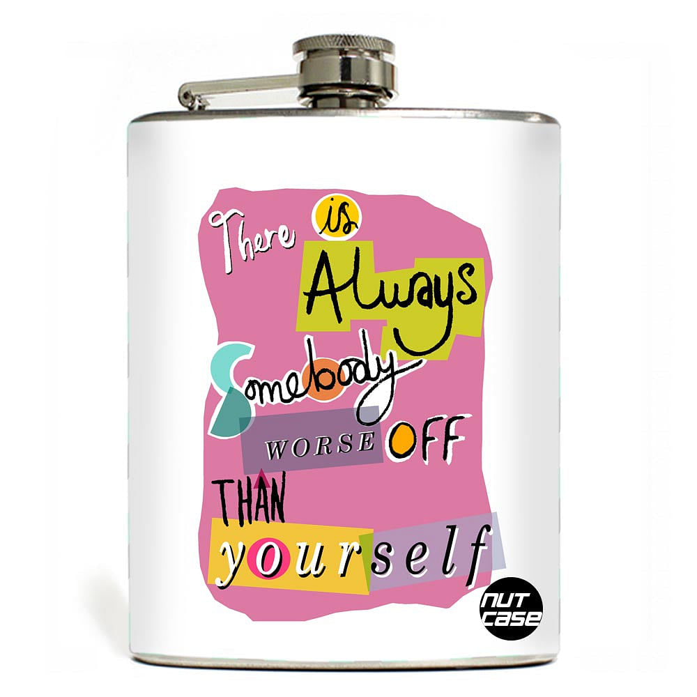 Hip Flask - Stainless Steel Flask -  There Is Always Somebody Nutcase