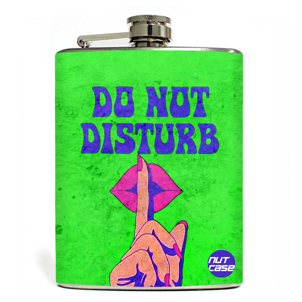 Hip Flask  -  Do Not Disturb Nutcase