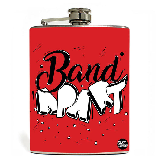 Hip Flask - Band Party Nutcase