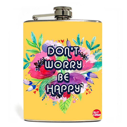 Hip Flask - donÕt Worry Be Happy Nutcase