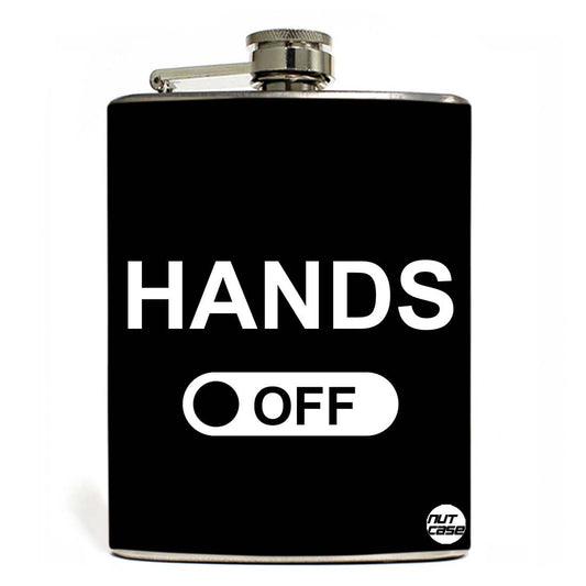 Hip Flask - Hands OFF Black Nutcase