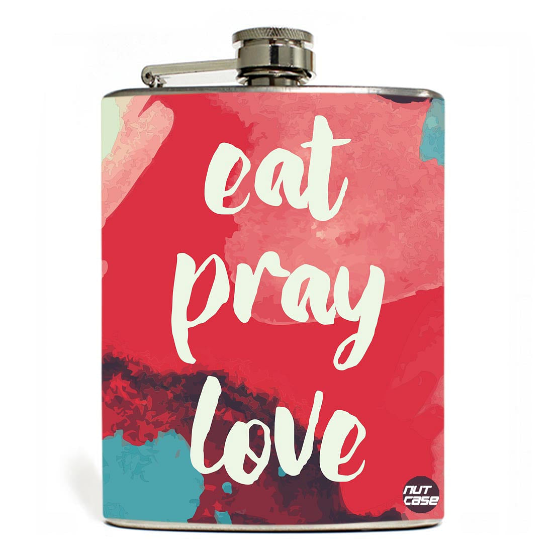Hip Flask - Eat Pray Love Nutcase