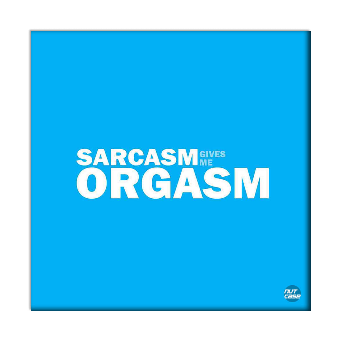 Wall Art Decor Panel For Home - Sarcasm Blue Nutcase