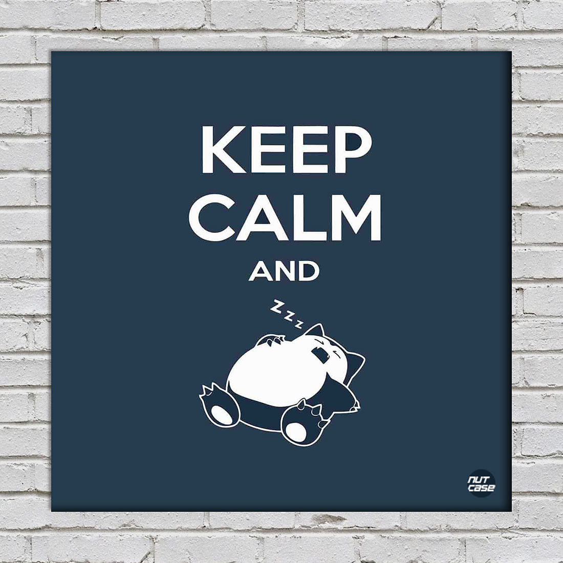 Wall Art Decor Panel For Home - Keep Calm And Z Nutcase