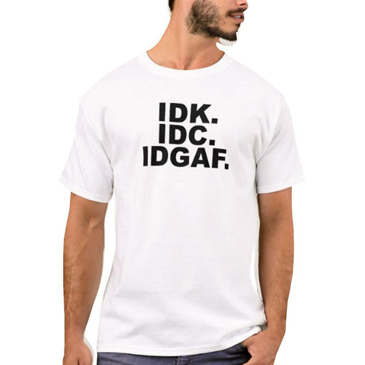 Nutcase Designer Round Neck Men's T-Shirt Wrinkle-Free Poly Cotton Tees - IDK IDC IDGAF Nutcase