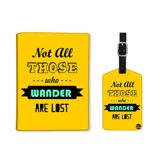 Passport Cover Holder Travel Case With Luggage Tag - Not All Those Who Wander Yellow Nutcase