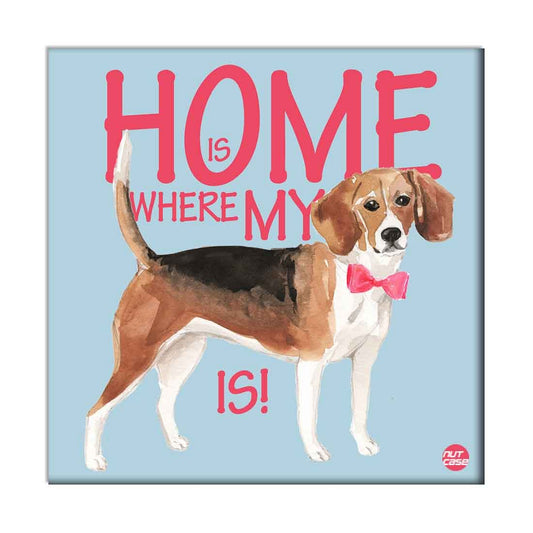 Wall Art Decor For Dog Lovers - Home Is Where My Foxhound is Nutcase