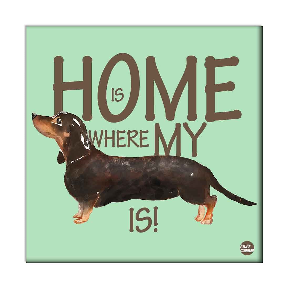 Wall Art Decor For Dog Lovers - Home Is Where My Black Dog is Nutcase