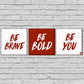 Wall Art Decor Panels For Home Set Of 3 - Be Brave Nutcase