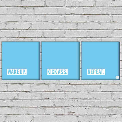 Wall Art Decor Hanging Panels Set Of 3 -Wake Up Kick Ass. Repeat Nutcase