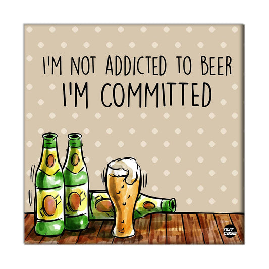 Wall Art Decor Panel For Home - Beer Commitment Nutcase