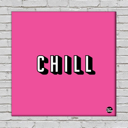 Wall Art Decor Panel For Home - Chill Nutcase