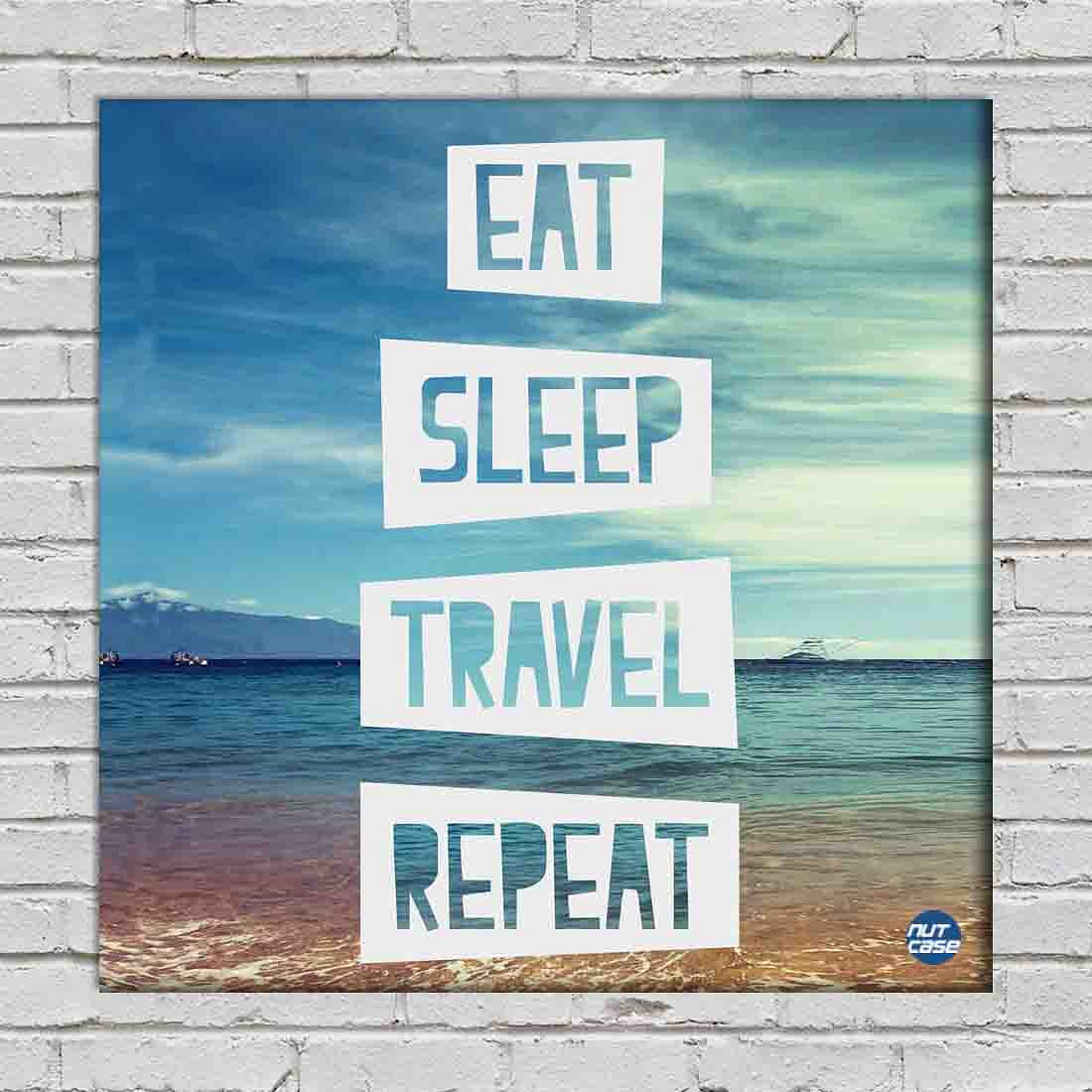 Wall Art Decor Panel For Home - Eat Sleep Travel Repeat Nutcase