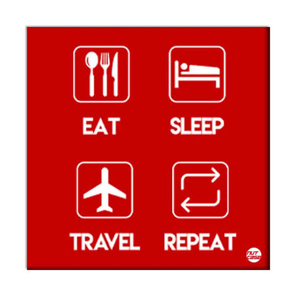 Wall Art Decor Panel For Home - Eat Sleep Travel Repeat Red Nutcase