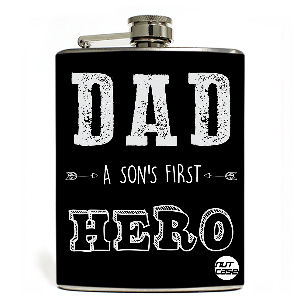Hip Flask  -  FATHERS DAY  - Son's First Hero Nutcase