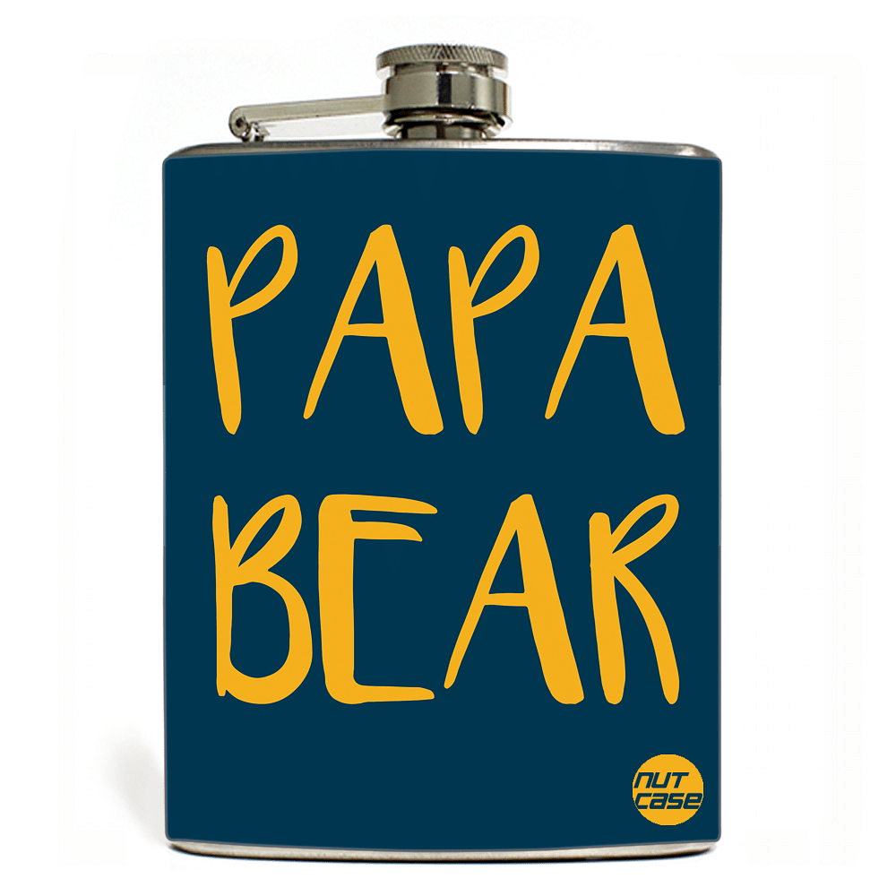 Hip Flask  -  FATHERS DAY  - Papa Bear Nutcase