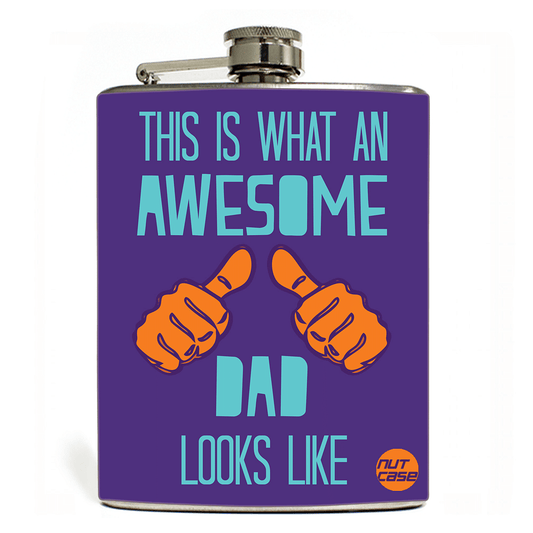 Hip Flask  -  FATHERS DAY  - Awesome dad Purple Nutcase