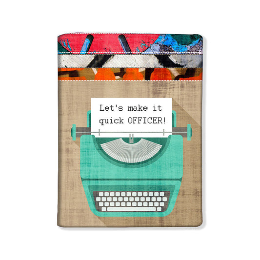 Funny  Designer Passport Cover - Let's Make It Quick Officer Nutcase