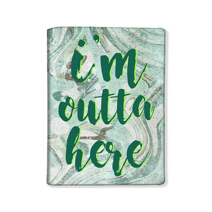 Designer Passport Cover - I'm Outta Here Nutcase