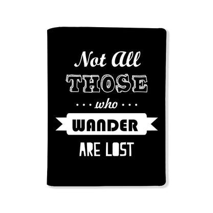 Designer Passport Cover - Not All Those Wander -Black Nutcase