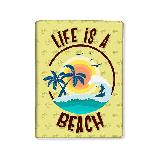 Designer Passport Cover - Life Is a Beach Nutcase