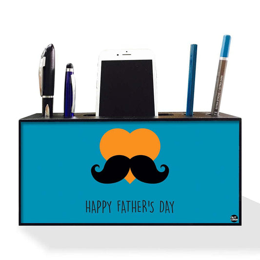 Pen Mobile Stand Holder Desk Organizer - Happy Father's Day Nutcase
