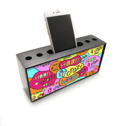 Pen Mobile Stand Holder Desk Organizer - Haan Main Crazy Hoon Nutcase