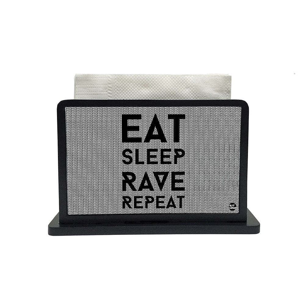 Tissue Holder Paper Napkin Stand - Eat Sleep Rave Repeat Nutcase