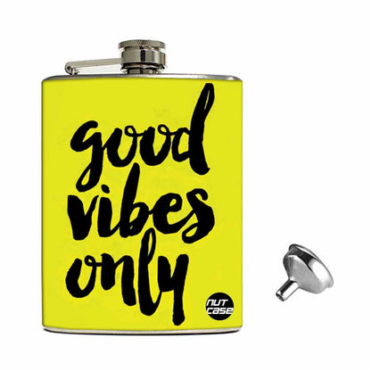 Hip Flask Gift Box -Good Vibes Only Nutcase