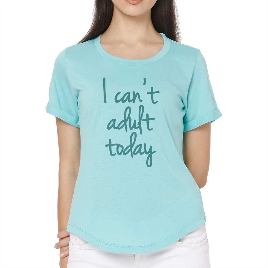 Basic Tshirt For Women  - I Can't Adult Today Nutcase