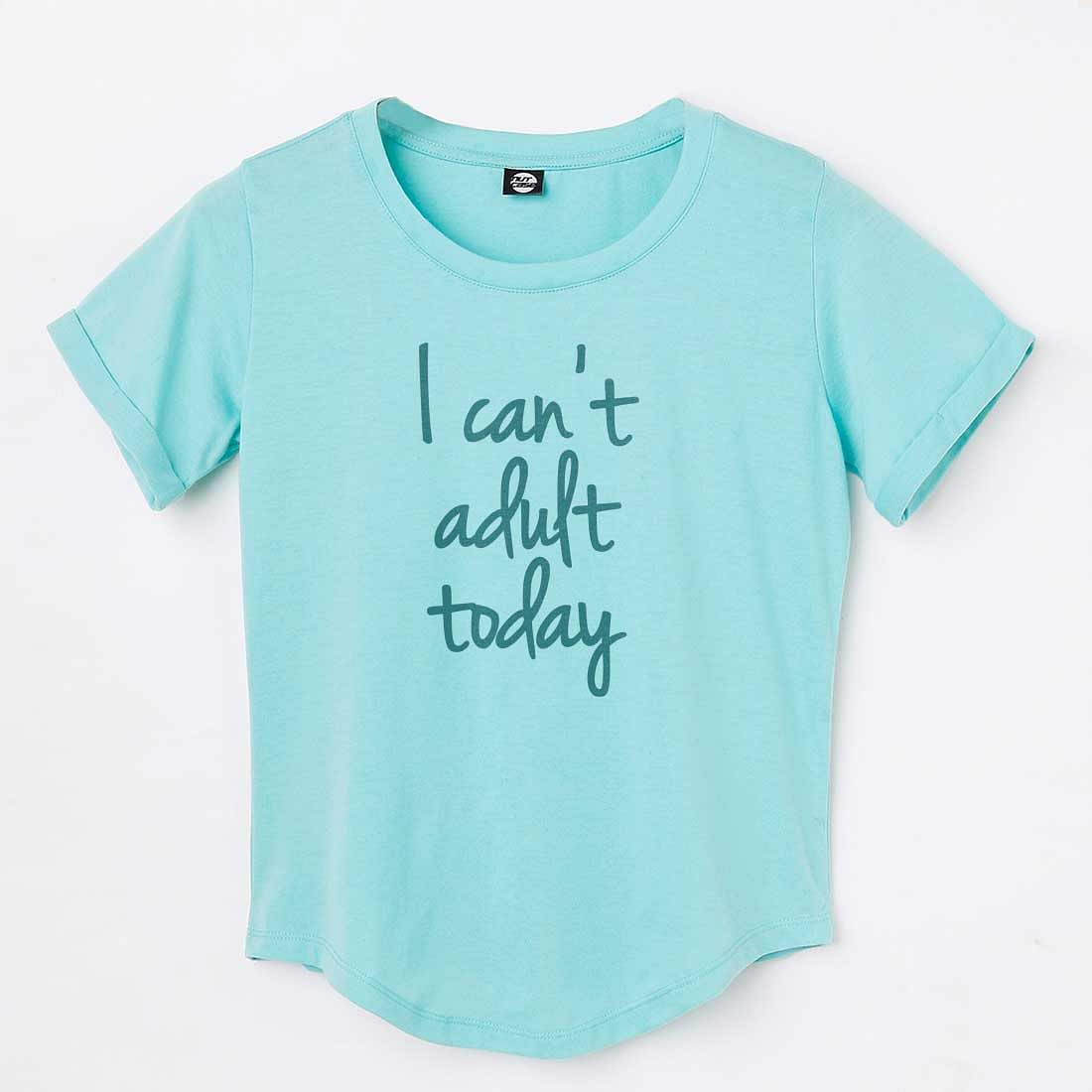 Basic Tshirt For Women  - I Can't Adult Today Nutcase