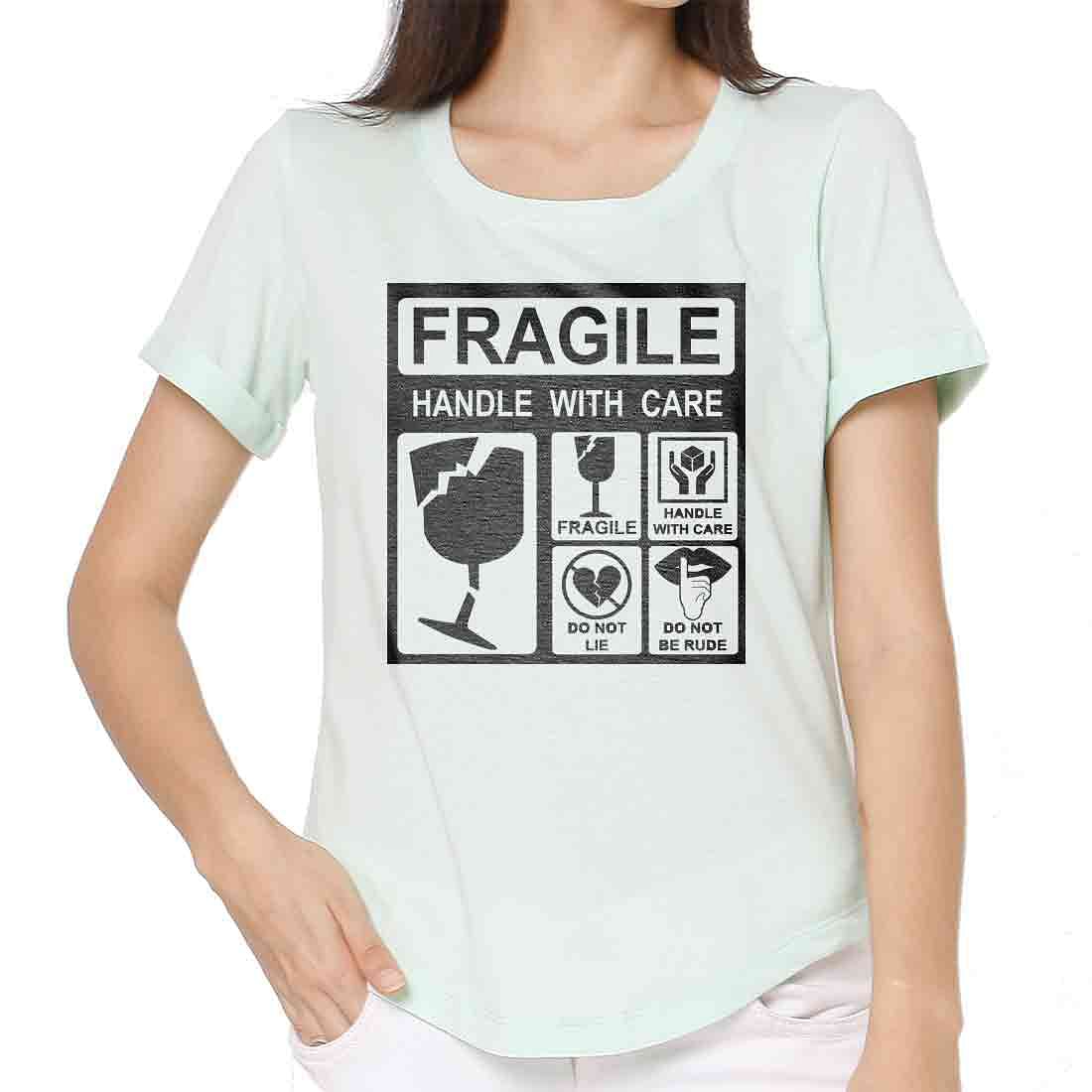 Funny Tshirt For Women  - Fragile - Handle with Care Nutcase