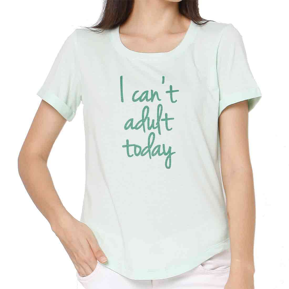 Basic Tshirt For Women  - I Can't Adult Today Nutcase