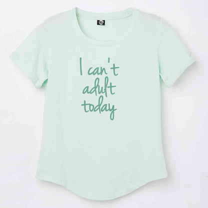 Basic Tshirt For Women  - I Can't Adult Today Nutcase