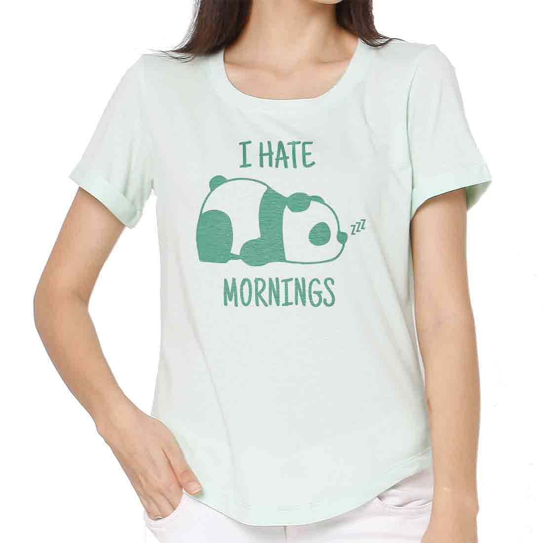 Basic Tshirt For Women  - I Hate Mornings Nutcase